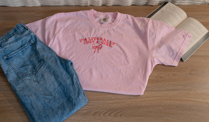 I'm literally just a girl tee shirt and long sleeves